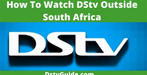 how to watch dstv abroad